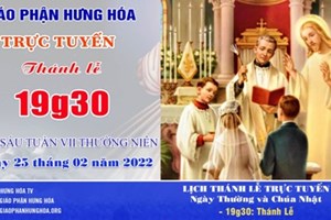 GP.Hưng Hóa - Trực tuyến Thánh lễ thứ Sáu tuần VII Thường niên - Ngày 25.02.2022