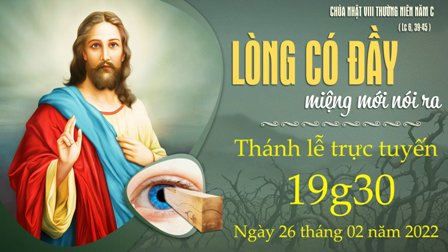 GP.Hưng Hóa - Trực tuyến Thánh lễ Chúa nhật VIII Thường niên C - Thứ Bảy, ngày 26.02.2022