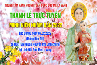 TGP.Huế - Trực tiếp: Thánh Lễ Minh Niên Nhâm Dần 2022 tại Linh Địa La Vang