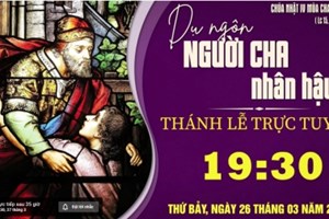 GP.Hưng Hóa - Trực tuyến Thánh lễ Chúa nhật tuần IV Mùa Chay - Thứ Bảy, ngày 26.03.2022