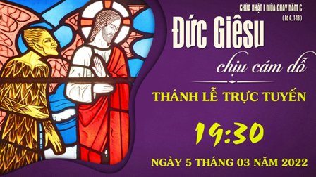 GP.Hưng Hóa - Trực tuyến Thánh lễ Chúa nhật I Mùa Chay - Thứ Bảy, ngày 05.03.2022