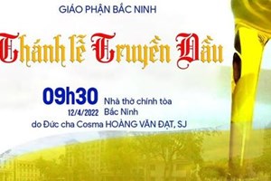 GP.Bắc Ninh - Lễ Truyền Dầu: Vâng lời Đức giám mục diễn tả sự hiệp nhất trong Hội Thánh