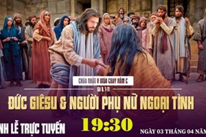 GP.Hưng Hóa - Trực tuyến Thánh lễ Chúa nhật tuần V Mùa Chay - Ngày 03.04.2022