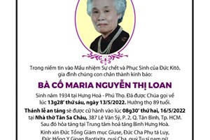 TGP.Sài Gòn - Cáo phó: bà cố Maria - thân mẫu của Lm. Giuse Vũ Quang Trường - qua đời ngày 13-5-2022; An táng 15-5-2022