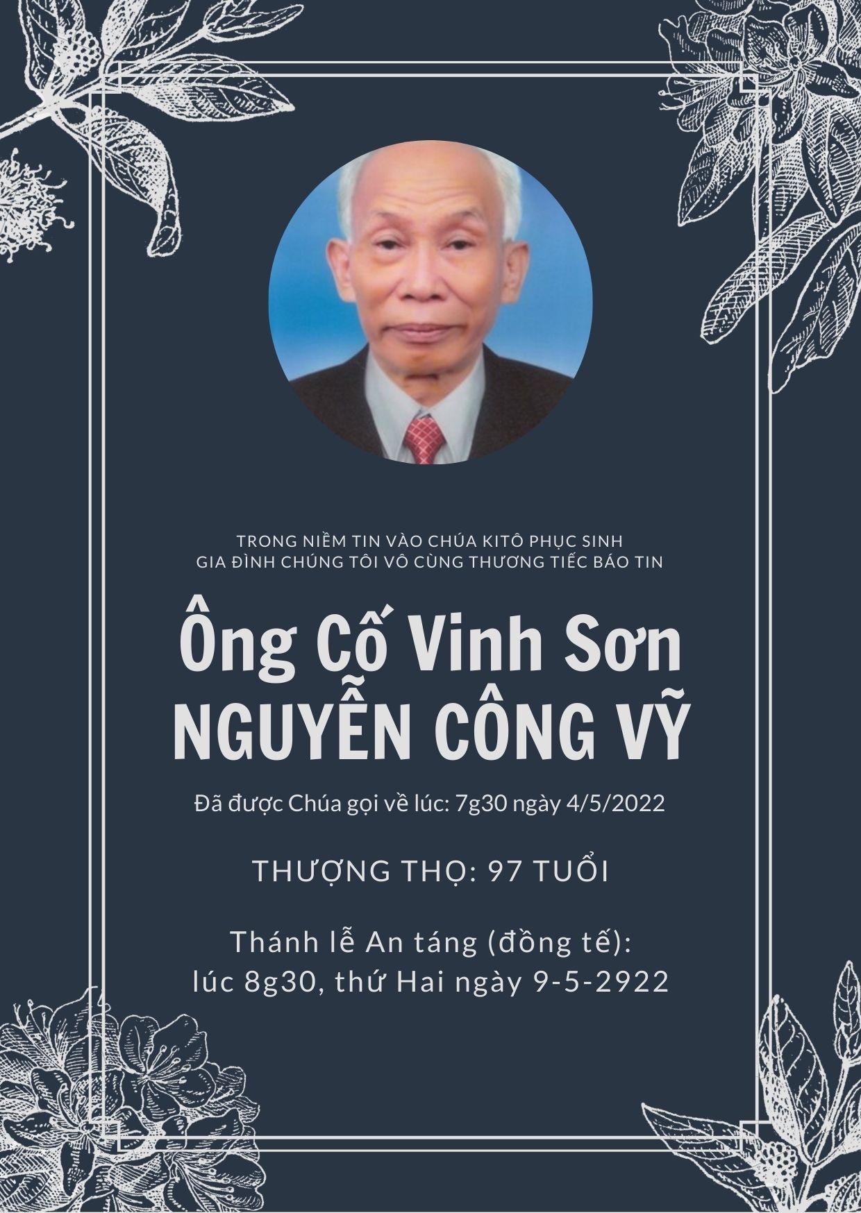 TGP.Sài Gòn - Cáo phó: thân phụ Lm. Vinh Sơn Nguyễn Minh Huấn - Chánh xứ Hoàng Mai - qua đời 4-5-2022; lễ An táng 9-5-2022