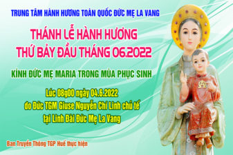 TGP.Huế - Trực tiếp: Thánh Lễ ngày thứ bảy đầu tháng 06.2022 tại Linh Địa La Vang