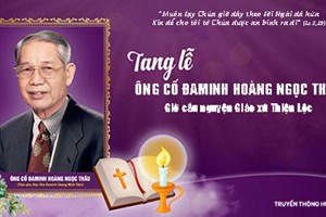 GP.Hưng Hóa - Trực tiếp | Giáo xứ Thiện Lộc cử hành giờ canh thức cầu nguyện cho ông cố Đaminh Hoàng Ngọc Thâu