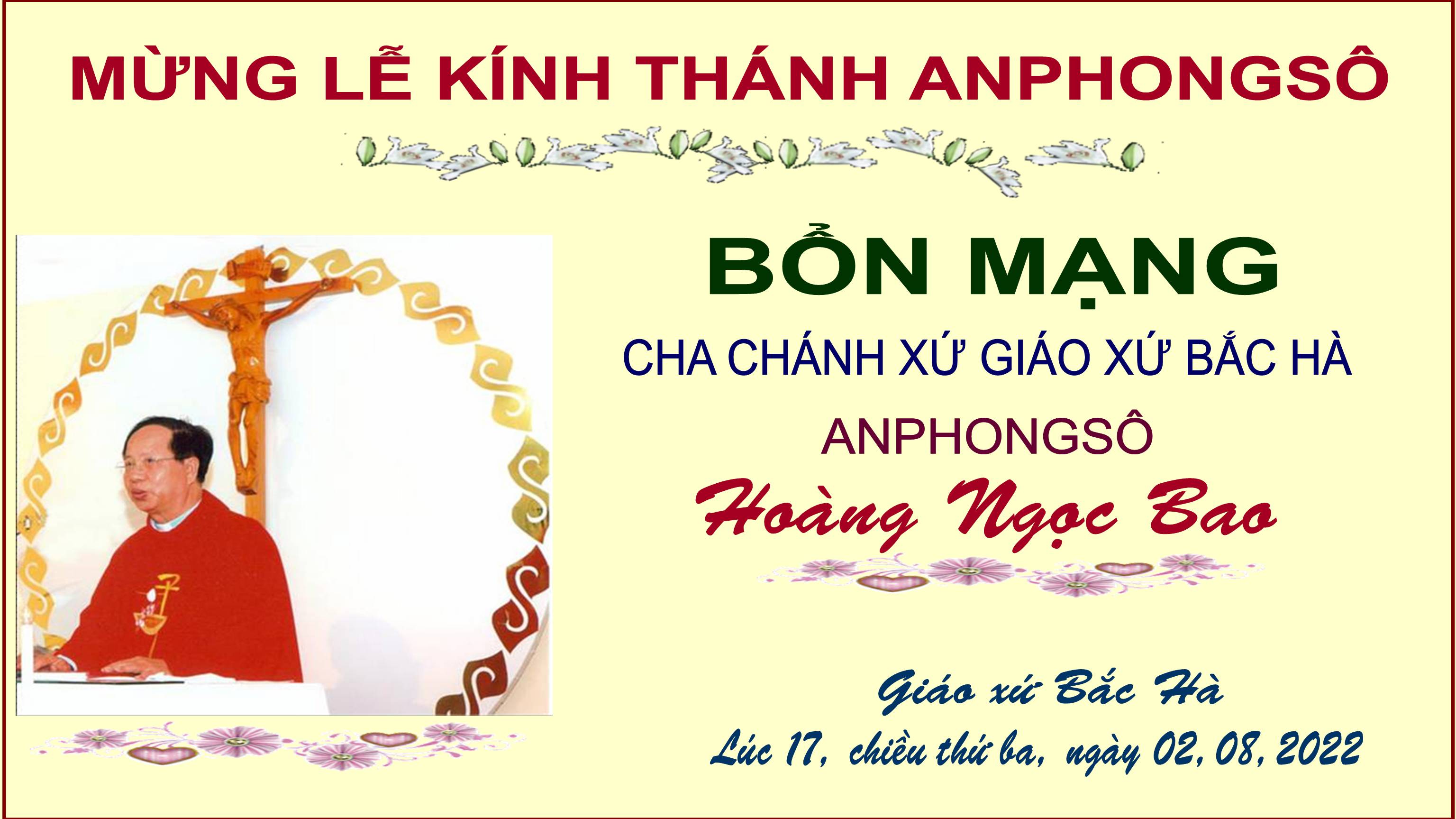 TGP.Sài Gòn - Giáo xứ Bắc Hà: Mừng Lễ Thánh Anphongsô - Bổn mạng Linh mục Chánh xứ ngày 2-8-2022