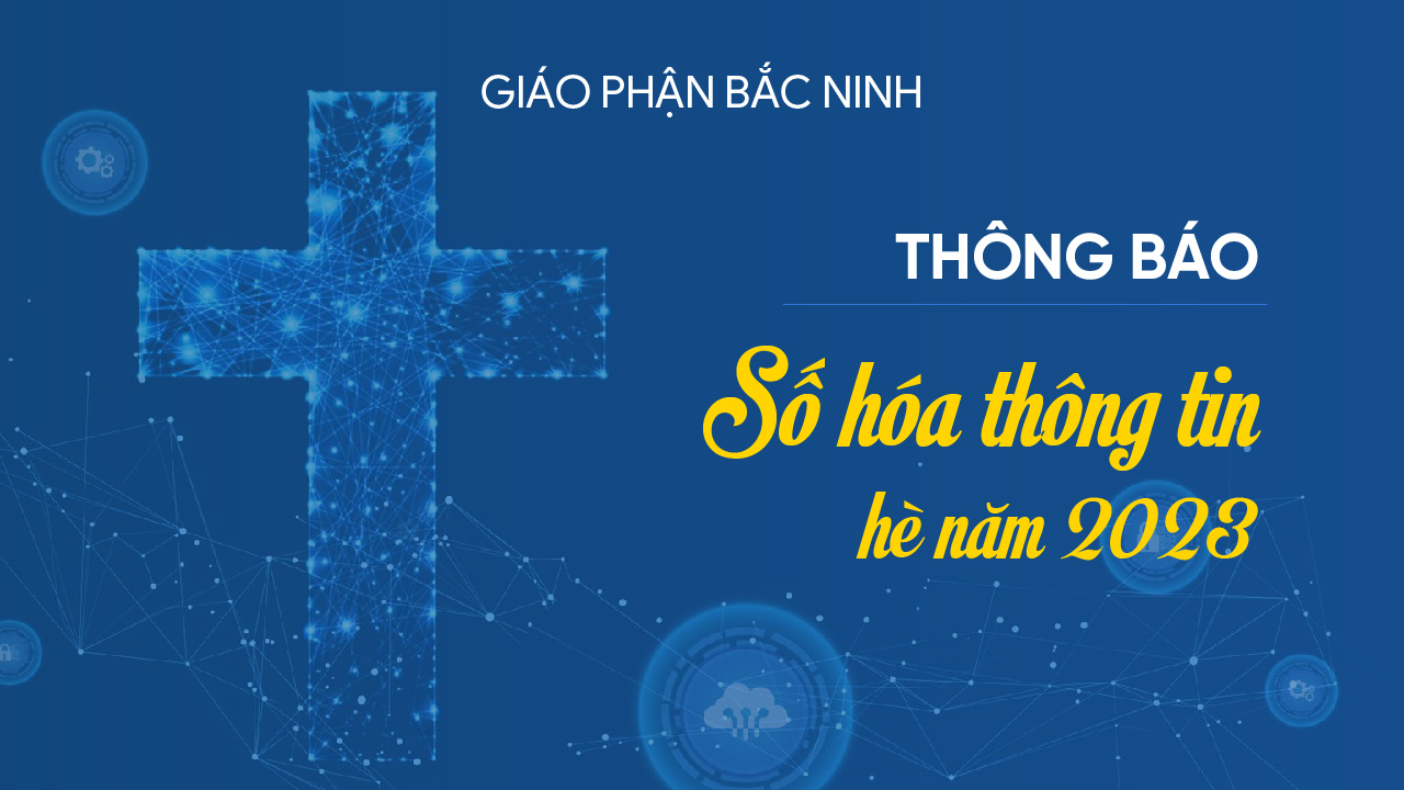 GP.Bắc Ninh - Thông báo: Chương trình số hóa thông tin tín hữu