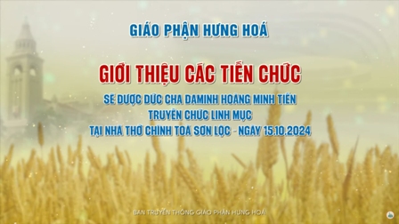 GP.Hưng Hóa - Giới thiệu các tiến chức sẽ được lãnh nhận tác vụ Linh mục ngày 15.10.2024