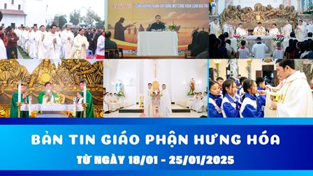 GP.Hưng Hóa - Bản tin Giáo phận  Từ ngày 18/01 - 25/01/2025