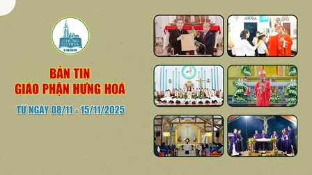 GP.Hưng Hóa - Bản tin giáo phận Hưng Hoá | Từ ngày 08/11 - 15/11/2025