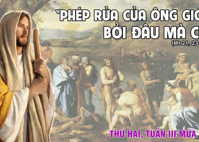 Thứ Hai tuần 3 mùa Vọng - Chất vấn về quyền (Mt 21,23-27)