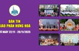 GP.Hưng Hóa - Bản tin giáo phận Hưng Hoá | Từ ngày 22/11 - 29/11/2025