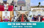 GP.Hưng Hóa - Bản tin Giáo phận  Từ ngày 08/02 - 15/02/2025