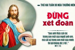 Thứ Hai tuần 12 Thường niên năm I - Đừng xét đoán (Mt 7,1-5)
