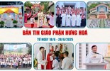 GP.Hưng Hóa - Bản tin Giáo phận  Từ ngày 18/6 - 28/6/2025