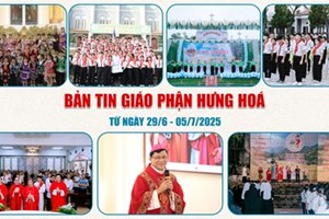GP.Hưng Hóa - Bản tin Giáo phận  Từ ngày 29/6 - 05/7/2025