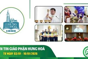 GP.Hưng Hóa - Bản tin giáo phận Hưng Hoá | Từ ngày 03/01 - 10/01/2026