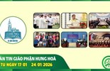 GP.Hưng Hóa - Bản tin giáo phận Hưng Hoá | Từ ngày 17/01 - 24/01/2026