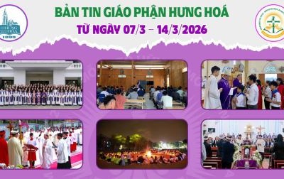 GP.Hưng Hóa - Bản tin giáo phận Hưng Hoá | Từ ngày 07/3 - 14/3/2026