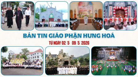 GP.Hưng Hóa - Bản Tin Giáo Phận  Từ ngày 02/5 – 09/5/2026