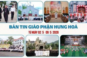 GP.Hưng Hóa - Bản Tin Giáo Phận  Từ ngày 02/5 – 09/5/2026
