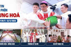 GP.Hưng Hóa - Bản Tin Giáo Phận  Từ ngày 09/5 – 16/5/2026