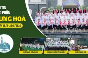 GP.Hưng Hóa - Bản Tin Giáo Phận  Từ ngày 16/5 – 23/5/2026