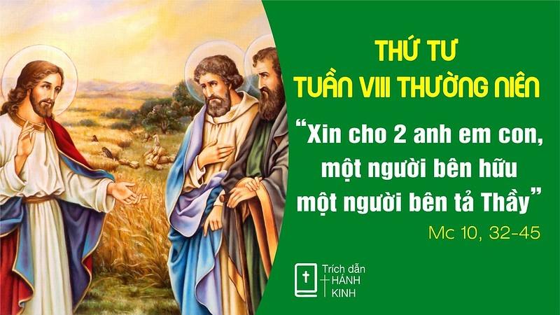 Thứ Tư tuần 8 Thường niên (Mc 10,32-45) - Để phục vụ năm II