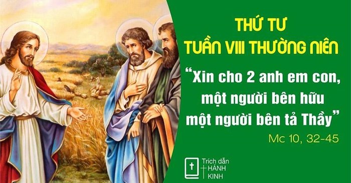 Thứ Tư tuần 8 Thường niên (Mc 10,32-45) - Để phục vụ năm II