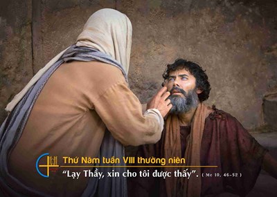 Thứ Năm tuần 8 Thường niên năm II (Mc 10,46-52)