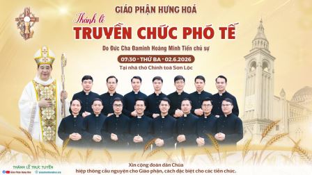 GP.Hưng Hóa - Trực tuyến | Thánh lễ Truyền Chức Phó Tế | 02.6.2026 | Giáo Phận Hưng Hoá