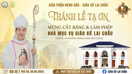 GP.Hưng Hóa - Thánh Lễ Tạ Ơn Và Khánh Thành Nhà Mục Vụ Giáo Xứ Lai Châu 
