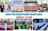 GP.Hưng Hóa - Bản tin Giáo phận  Từ ngày 20/6 – 27/6/2026